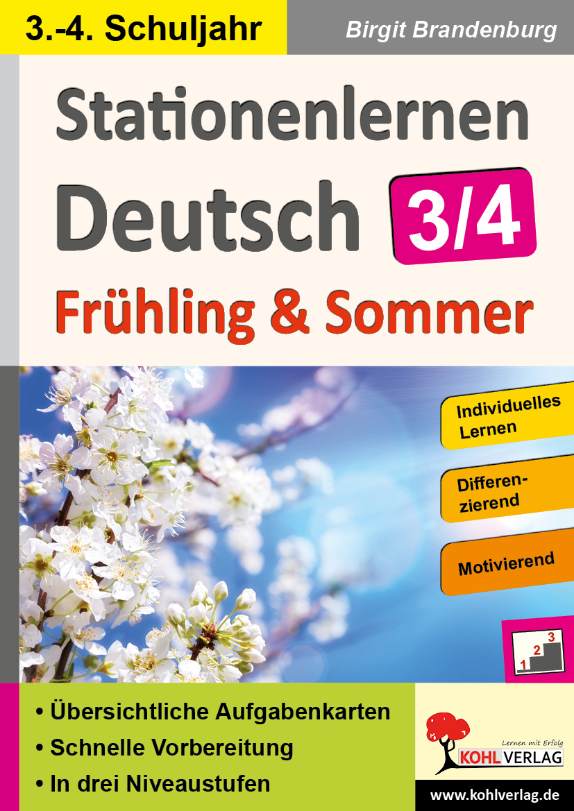 Stationenlernen Deutsch / Frühling & Sommer - Klasse 3/4 - Stationen zu den Themen Frühling & Sommer