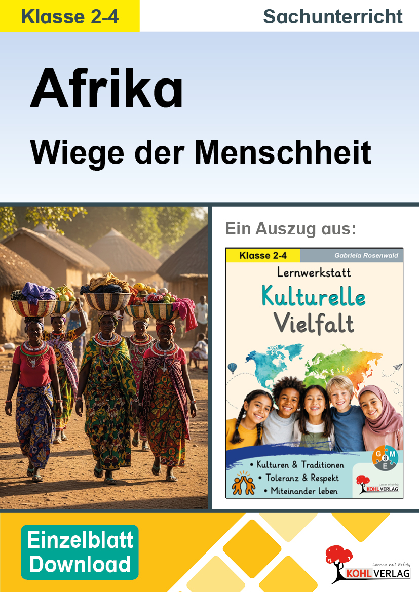 Lernwerkstatt Kulturelle Vielfalt / Afrika - Wiege der Menschheit