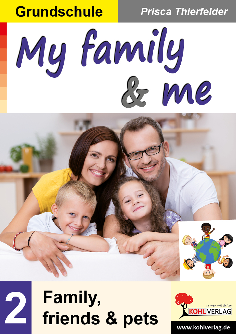 My family & me / Grundschule - Family, friends & pets
