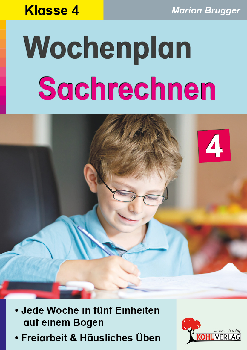 Wochenplan Sachrechnen / Klasse 4 Wochenplan Sachrechnen / Klasse 4
