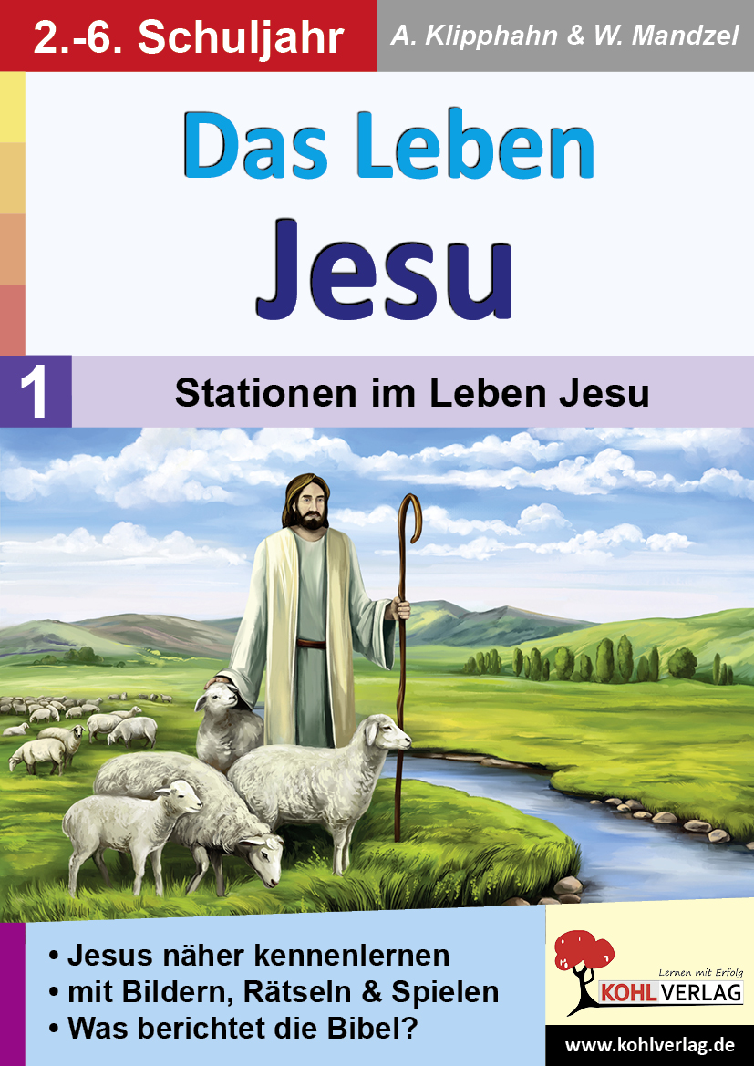 Das Leben Jesu / Band 1: Stationen im Leben Jesu