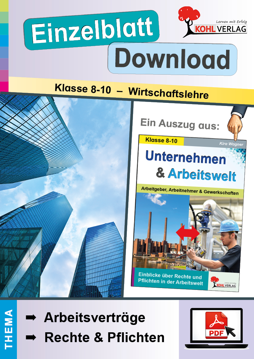 Unternehmen und Arbeitswelt / Arbeitsverträge, Rechte & Pflichten