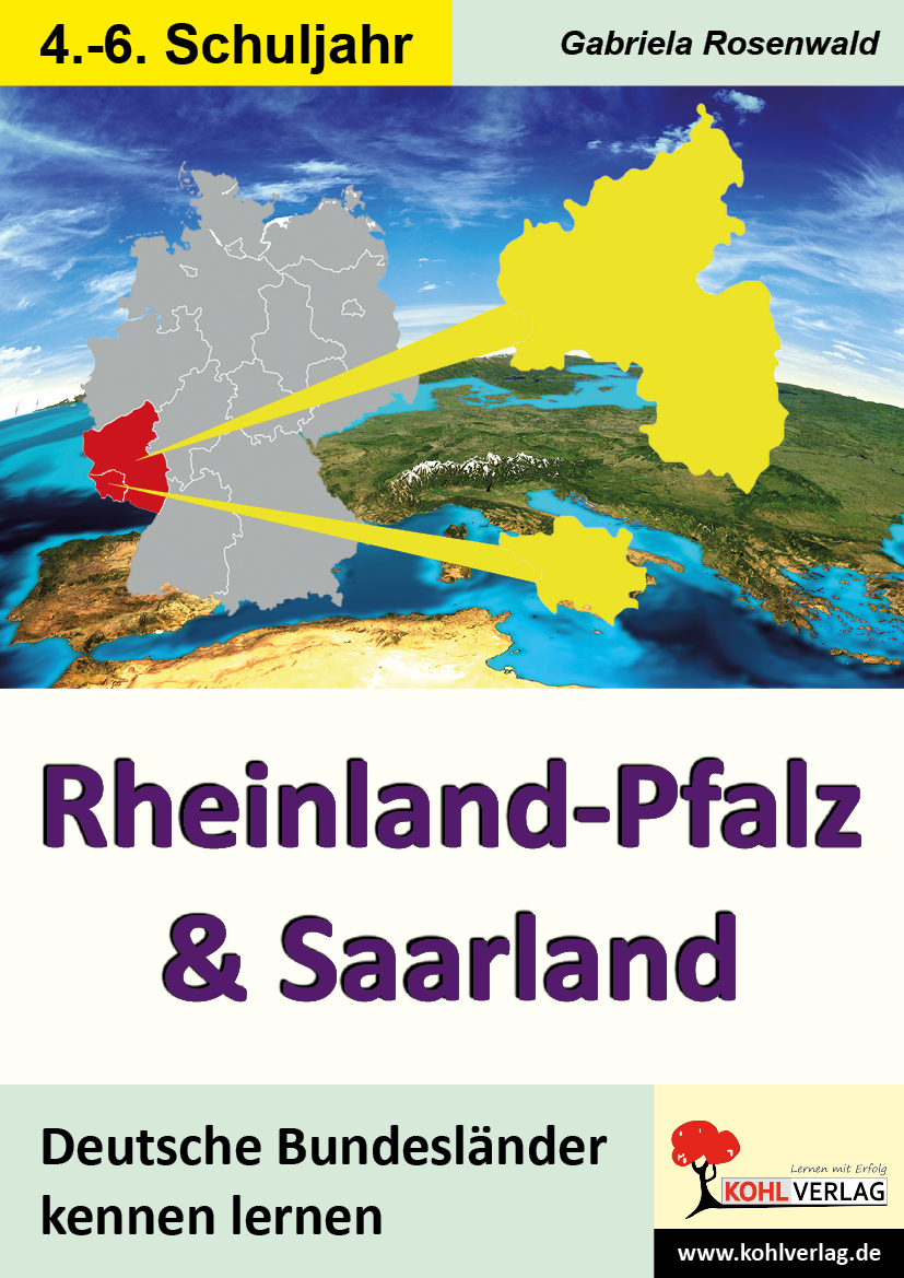 Rheinland-Pfalz & Saarland - Deutsche Bundesländer kennen lernen
