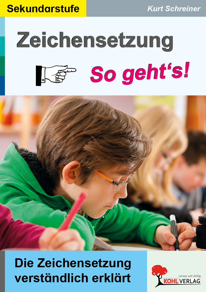 Zeichensetzung - So geht's! Zeichensetzung - So geht's!
