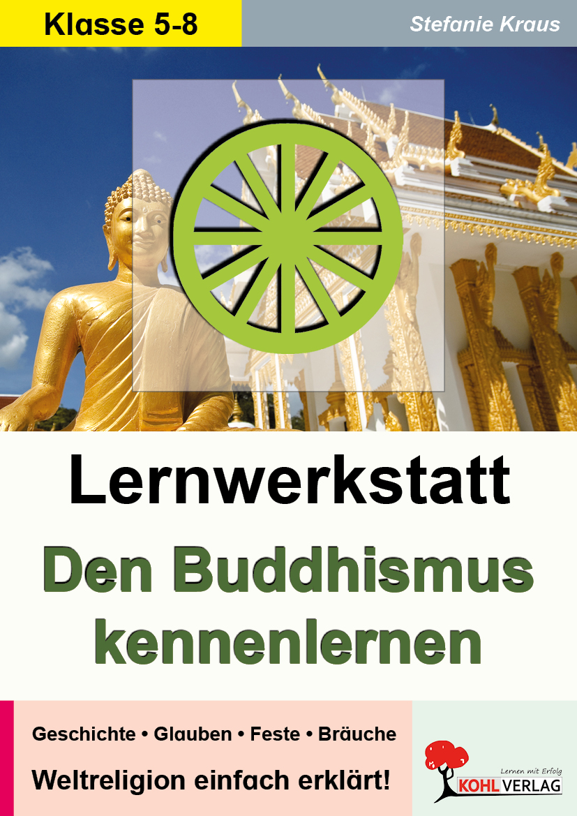 Lernwerkstatt Den Buddhismus kennenlernen