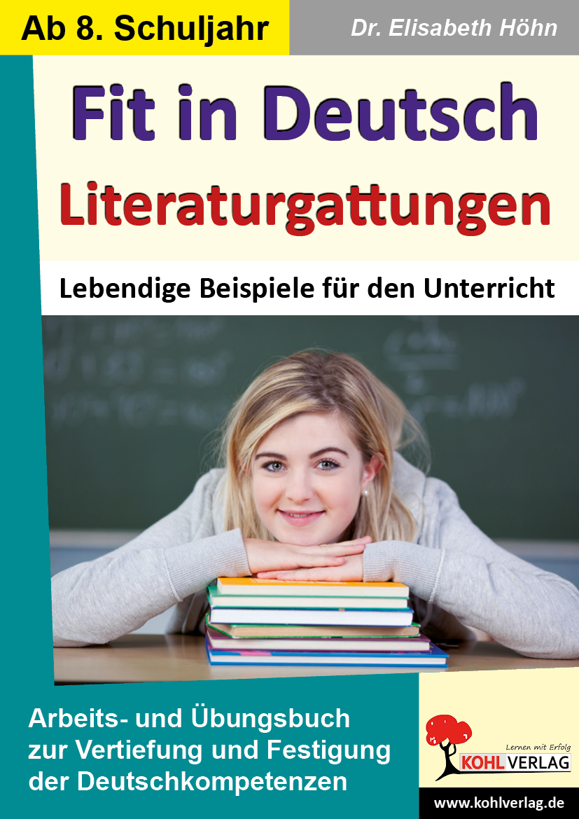 Fit in Deutsch - Literaturgattungen - Vertiefung und Festigung der Deutschkompetenzen