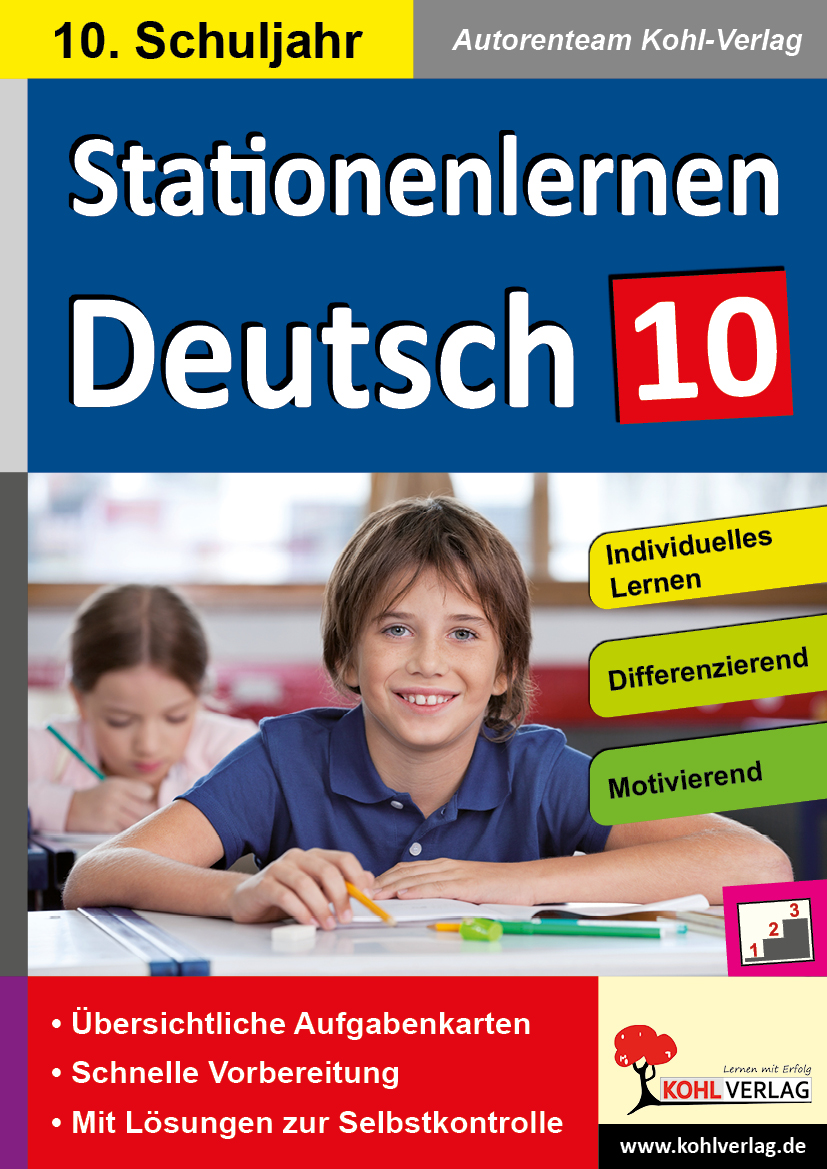 Stationenlernen Deutsch / Klasse 10 - Kopiervorlagen mit drei Niveaustufen im 10. Schuljahr