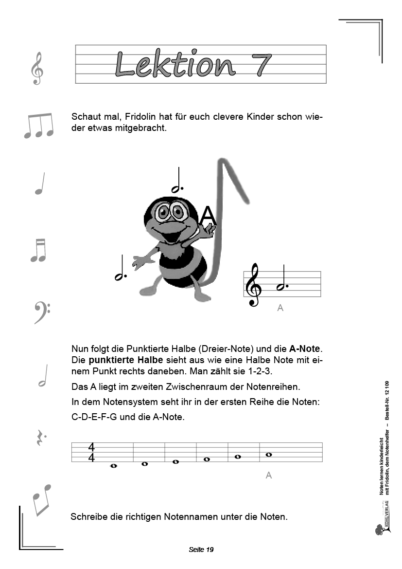 Noten lernen kinderleicht ... mit Fridolin, dem Notenhelfer