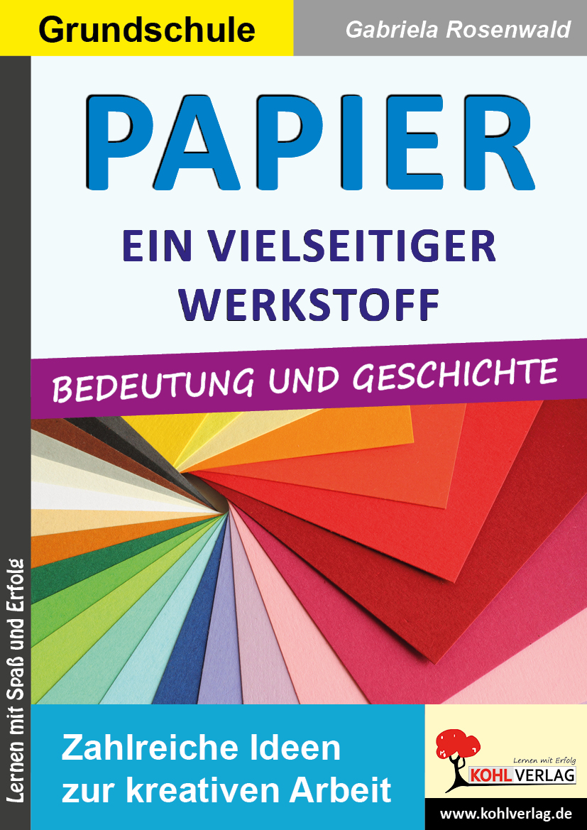 Papier - ein vielseitiger Werkstoff