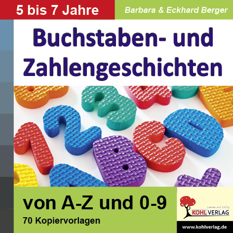 Buchstaben- und Zifferngeschichten - ... von A-Z und 0-9