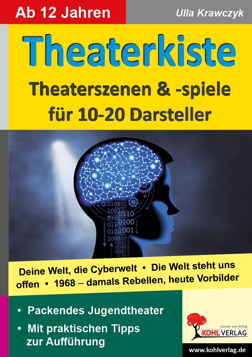 Theaterkiste - Theaterszenen und -spiele für 10-20 Darsteller