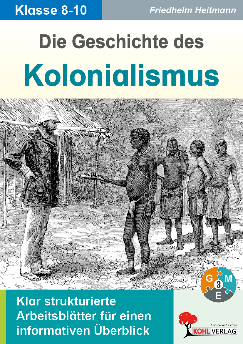 Die Geschichte des Kolonialismus