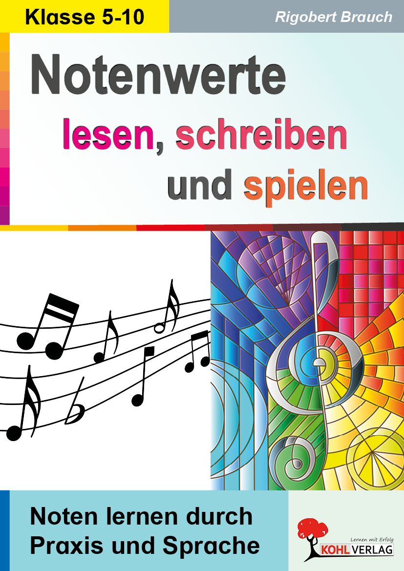 Notenwerte lesen, schreiben und spielen
