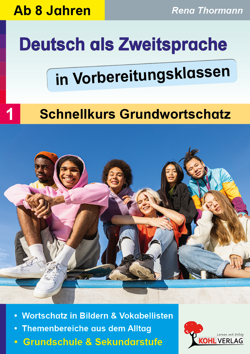 Deutsch als Zweitsprache in Vorbereitungsklassen Deutsch als Zweitsprache in Vorbereitungsklassen