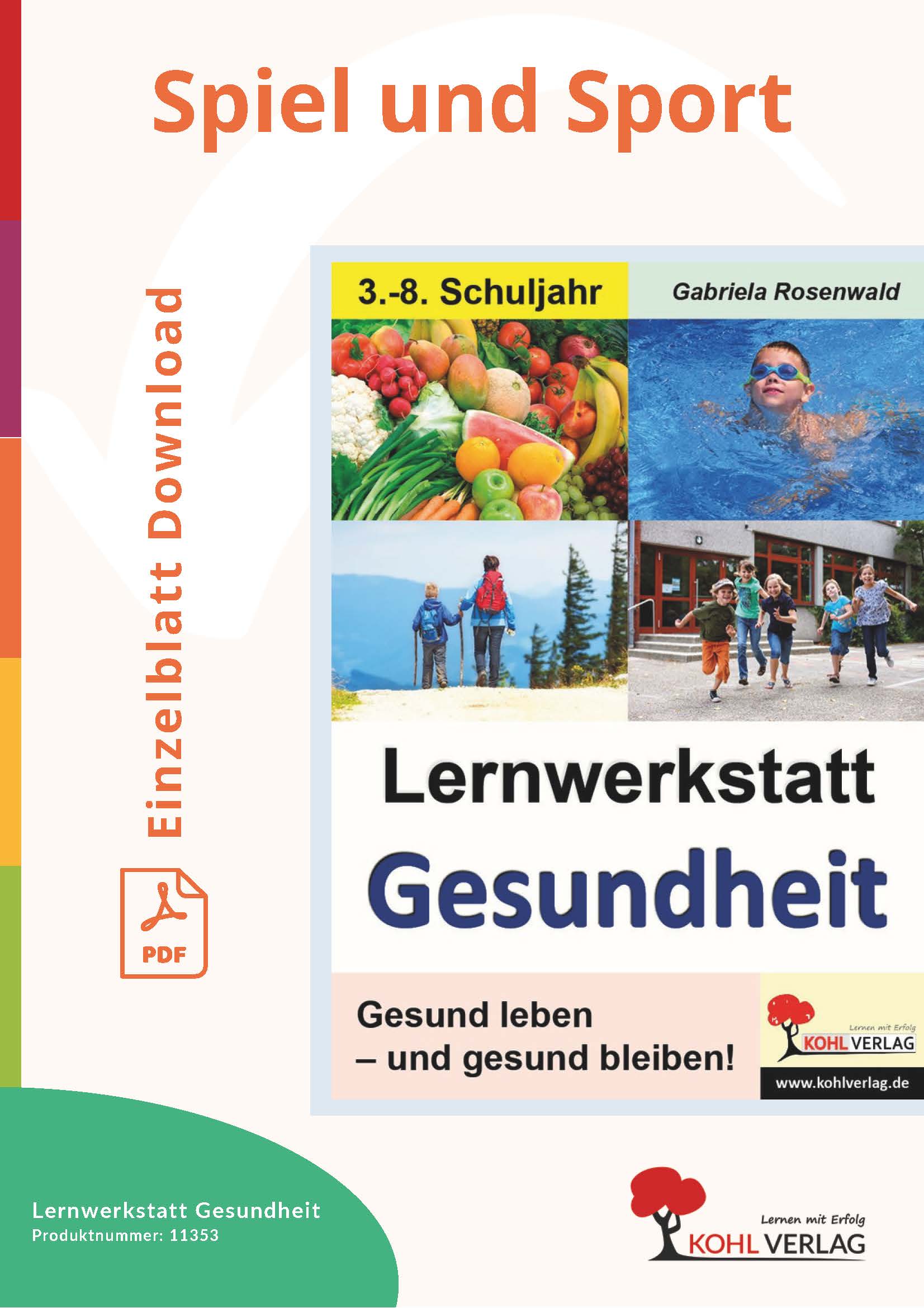 Lernwerkstatt Gesundheit: Spiel und Sport