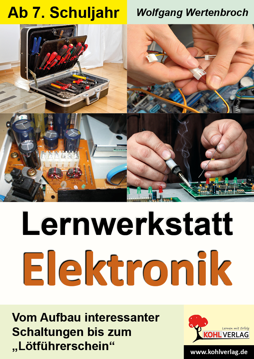 Lernwerkstatt Elektronik Lernwerkstatt Elektronik