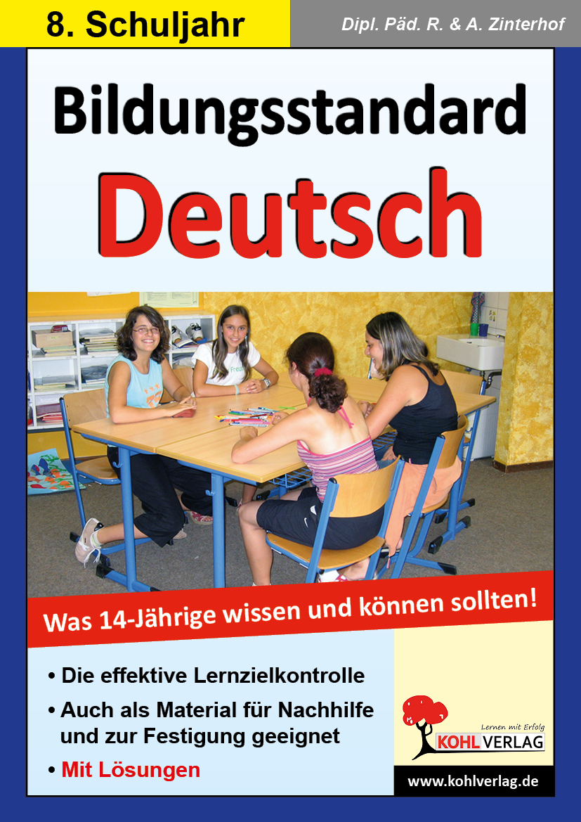 Bildungsstandard Deutsch - Was 14-Jährige wissen und können sollten!