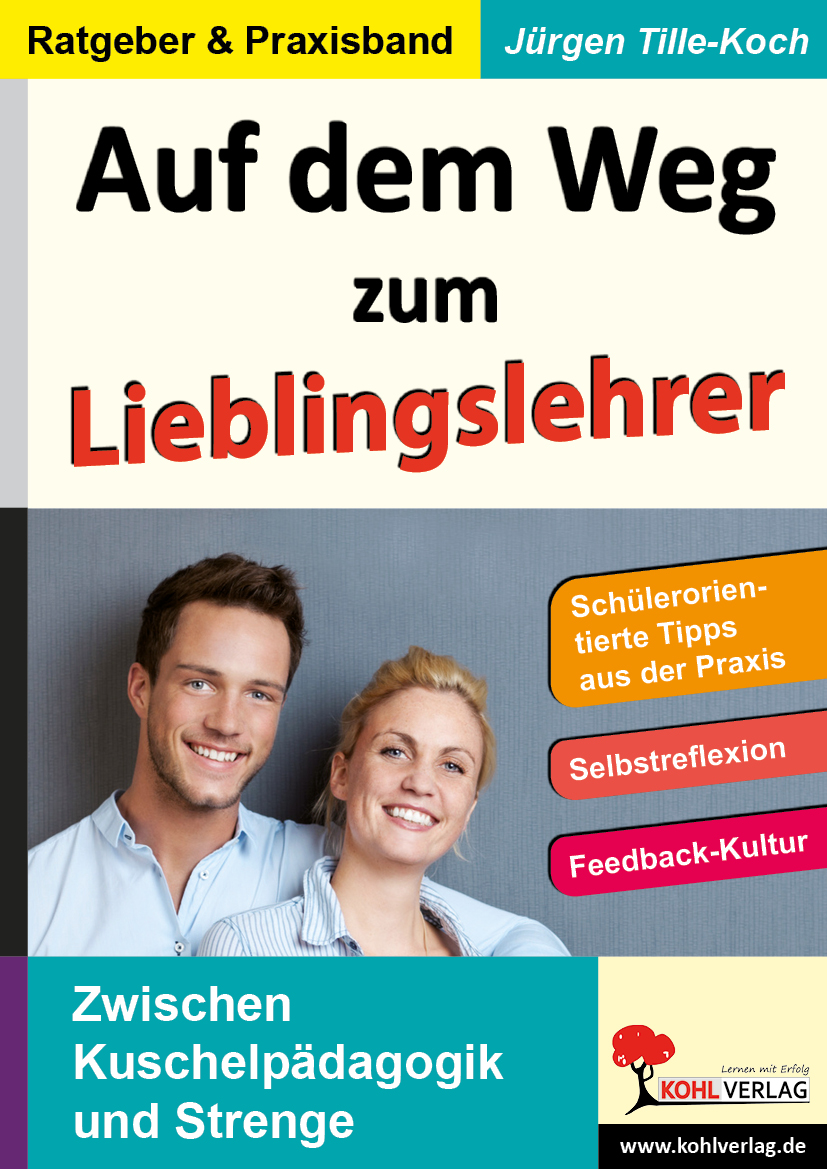 Auf dem Weg zum Lieblingslehrer Auf dem Weg zum Lieblingslehrer