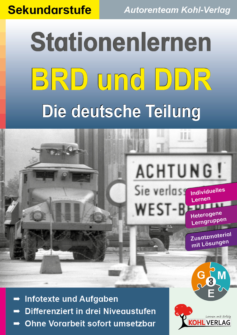 Stationenlernen BRD und DDR / Die deutsche Teilung Stationenlernen BRD und DDR / Die deutsche Teilung