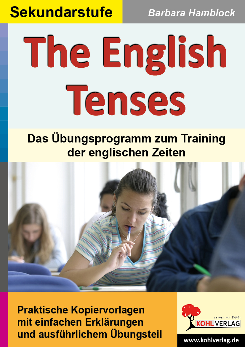 The English Tenses - Ein Übungsprogramm zum Training der englischen Zeiten