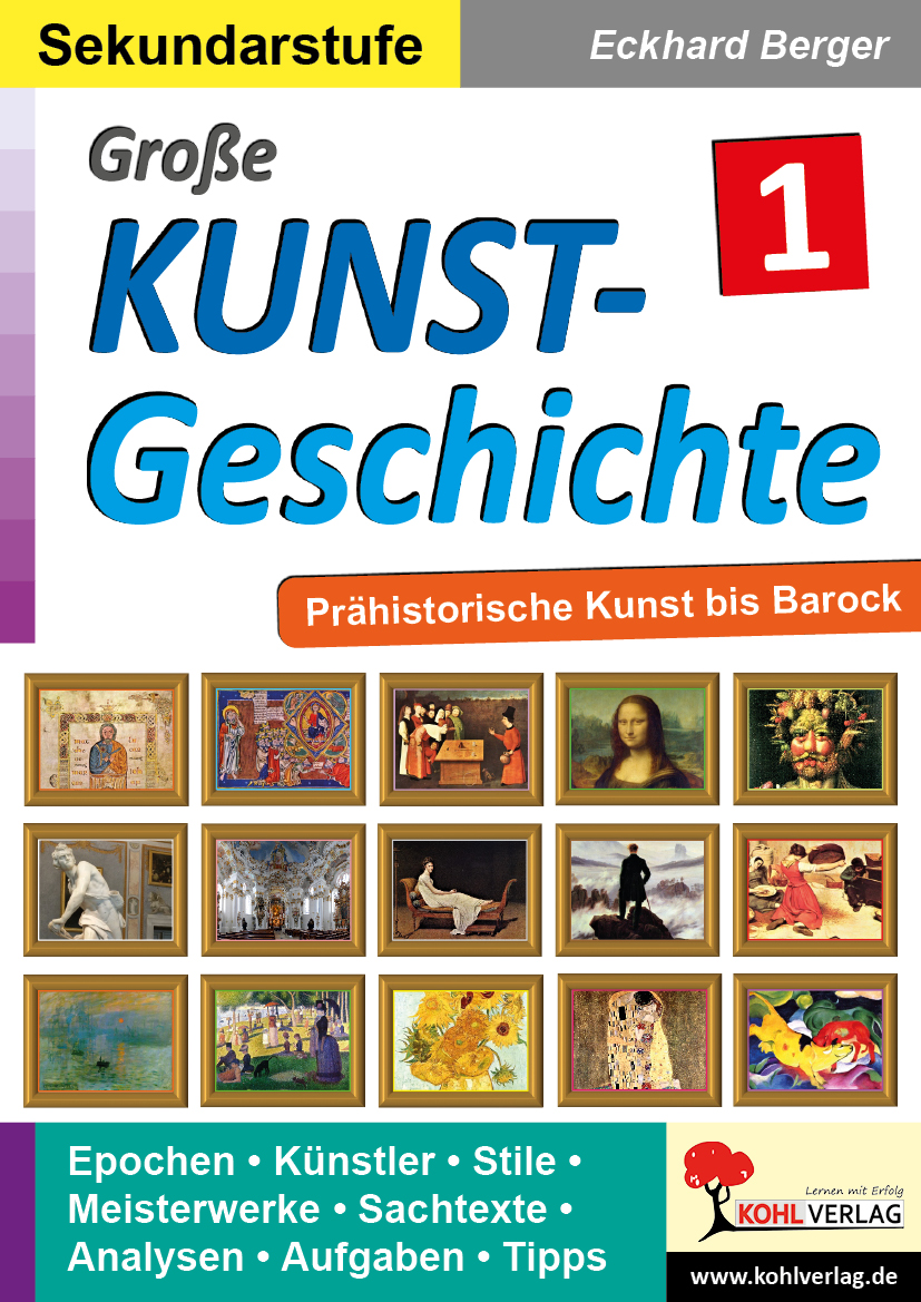 Große Kunstgeschichte / Band 1: Prähistorische Kunst bis Barock