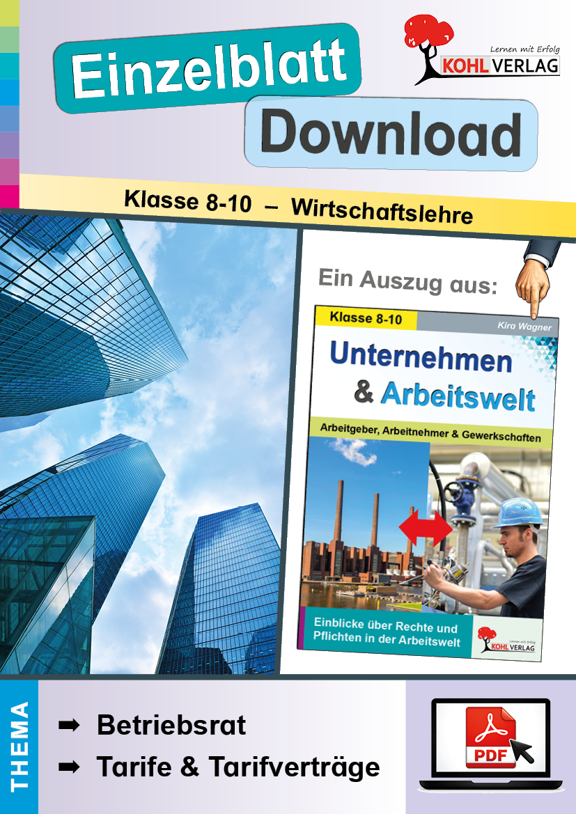 Unternehmen und Arbeitswelt / Betriebsrat, Tarife & Tarifverträge