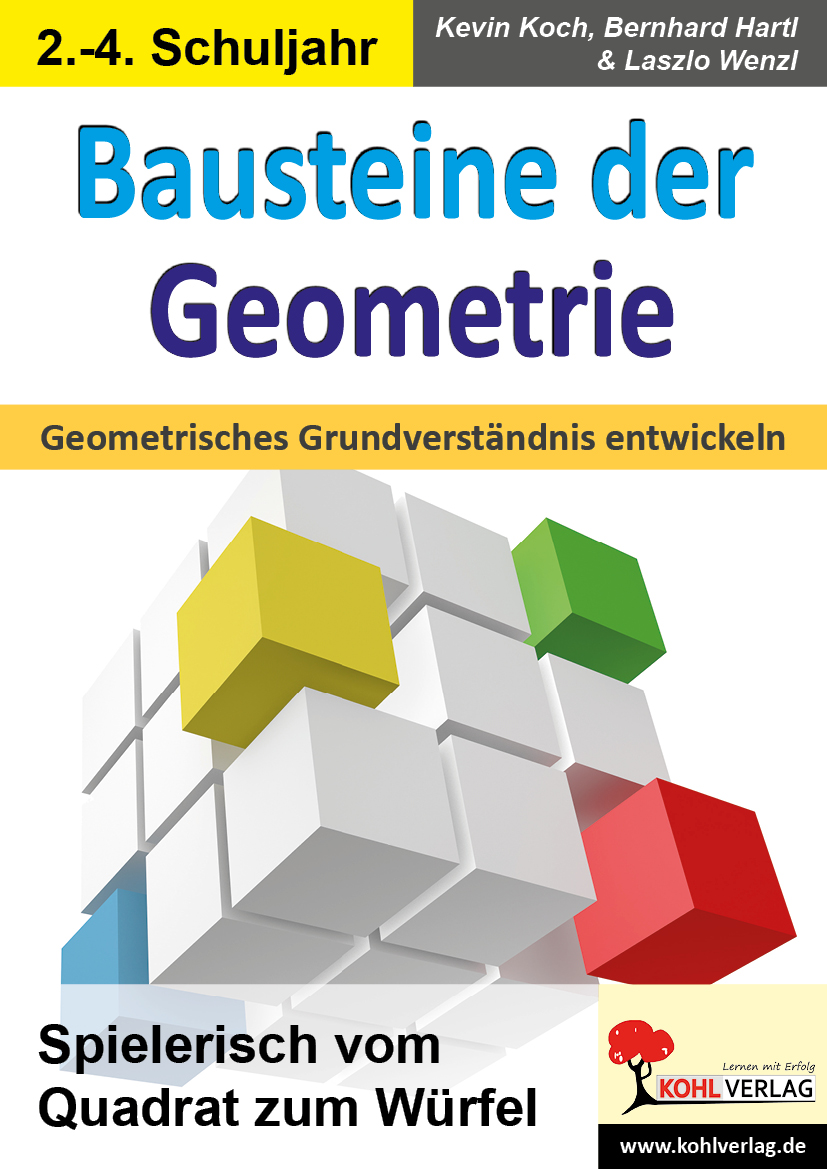 Bausteine der Geometrie  -  Geometrisches Grundverständnis entwickeln