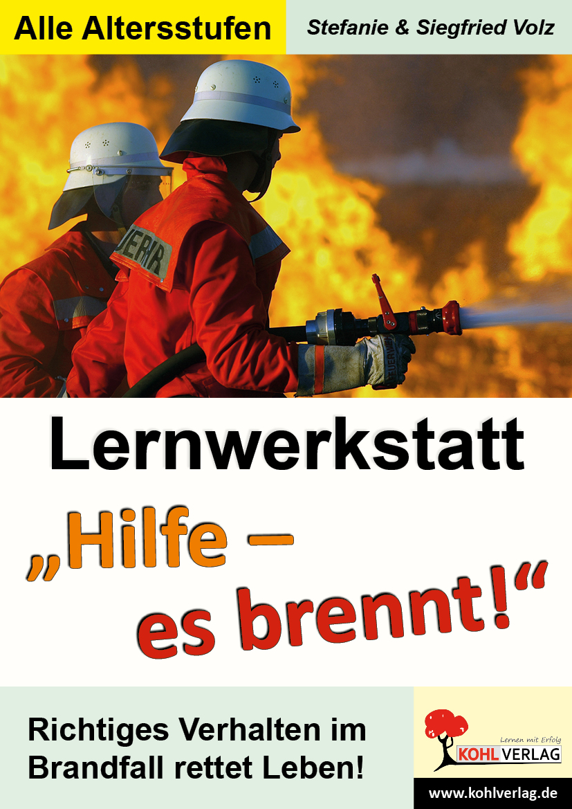 Lernwerkstatt "Hilfe - es brennt!"