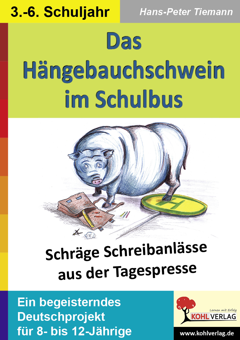 Das Hängebauchschwein im Schulbus