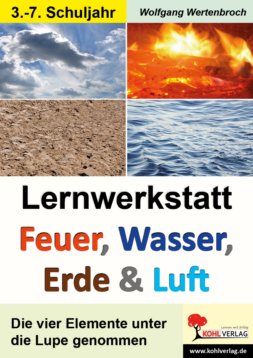 Lernwerkstatt Feuer, Wasser, Erde & Luft