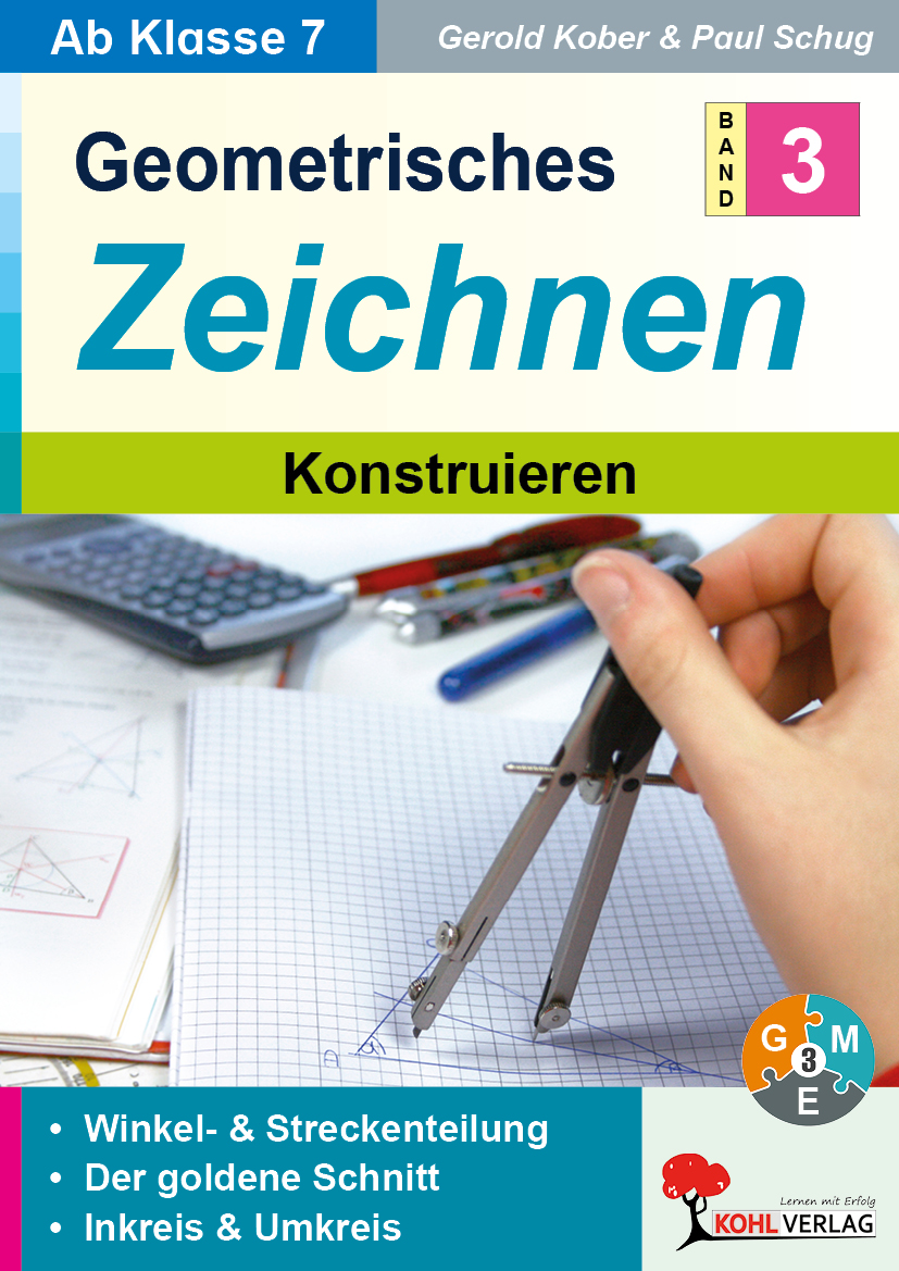 Geometrisches Zeichnen  /  Band 3: Konstruieren