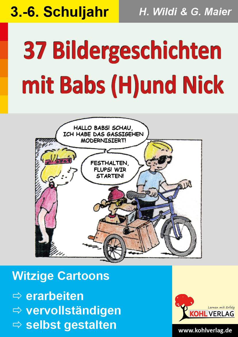 37 Bildergeschichten mit Babs (H)und Nick