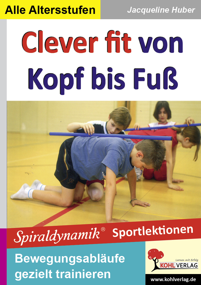 Clever fit von Kopf bis Fuß