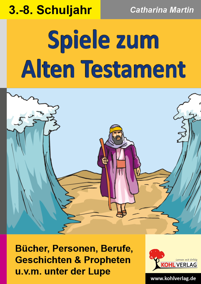 Spiele zum Alten Testament Spiele zum Alten Testament