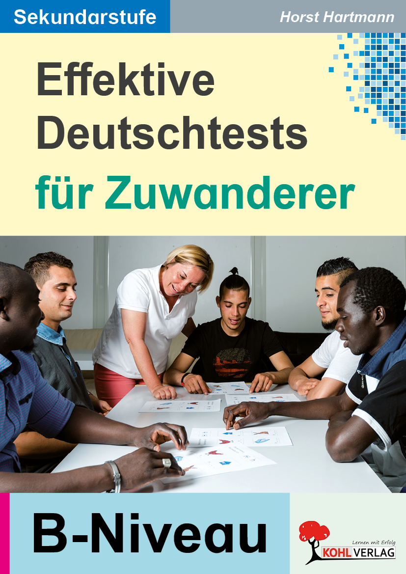 Effektive Deutschtests für Zuwanderer - B-Niveau