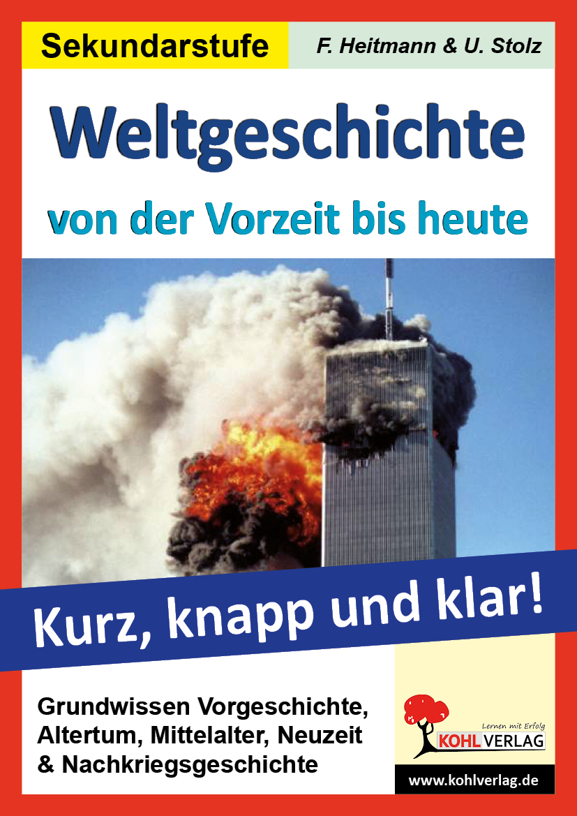 Weltgeschichte von der Vorzeit bis heute