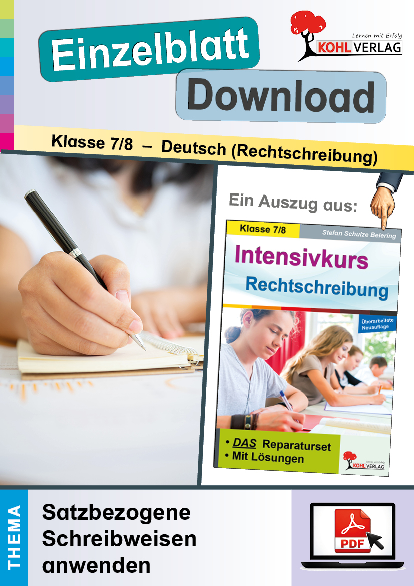 Intensivkurs Rechtschreibung Klasse 7-8 / Satzbezogene Schreibweisen anwenden