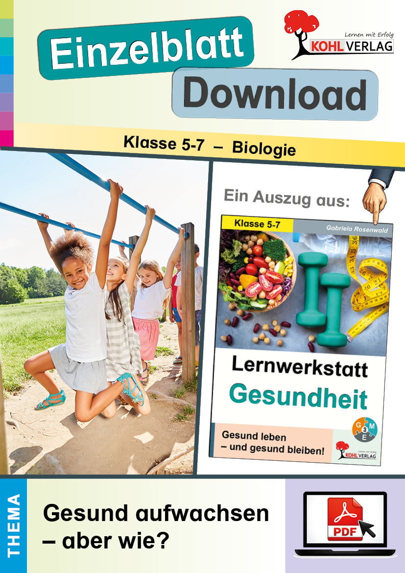 Lernwerkstatt Gesundheit / Gesund aufwachsen - aber wie?