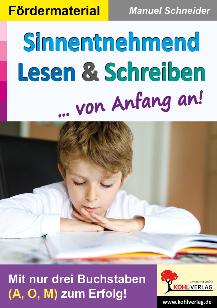 Sinnentnehmend Lesen & Schreiben ... von Anfang an!