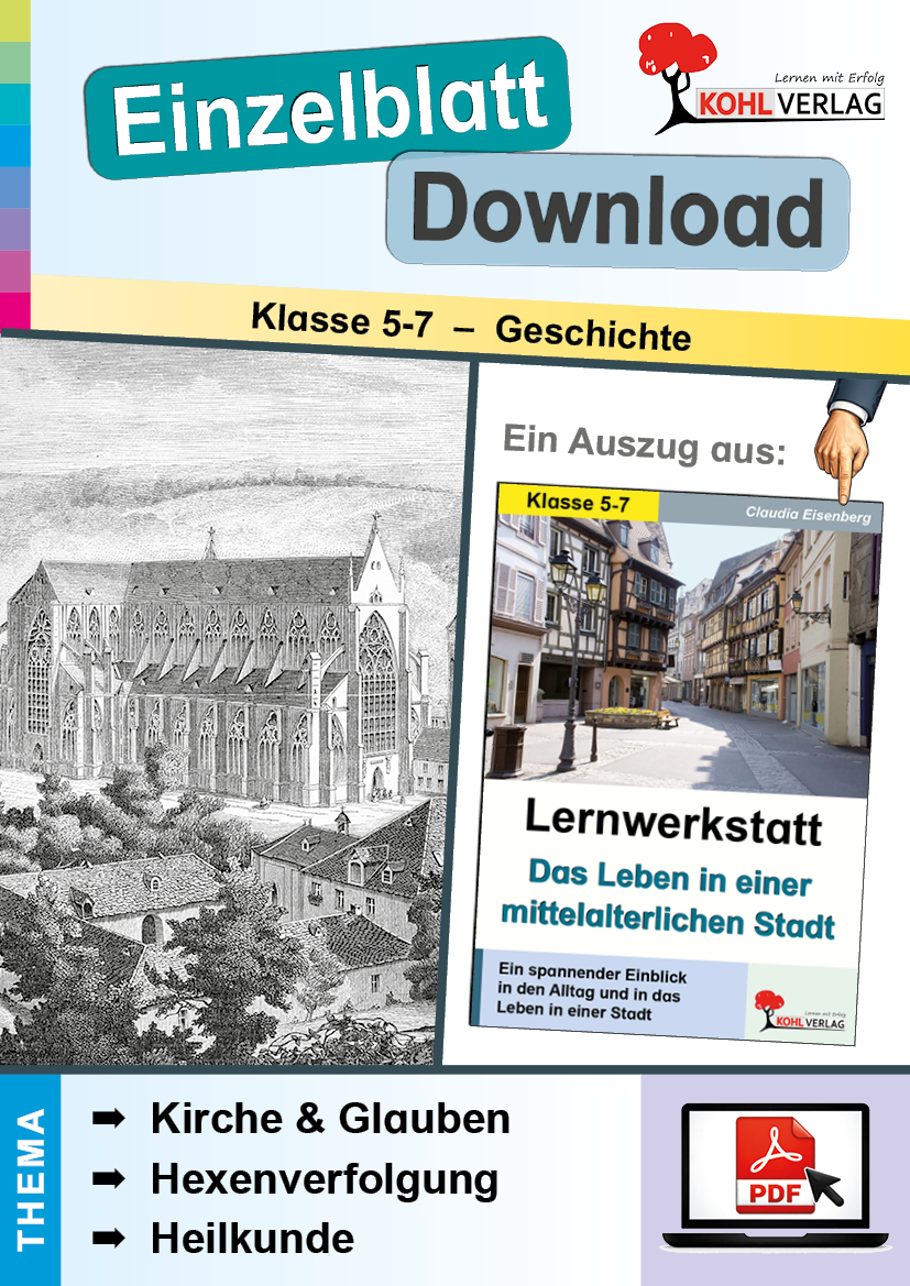 Lernwerkstatt Das Leben in einer mittelalterlichen Stadt / Kirche & Glauben, Hexenverfolgung, Heilkunde