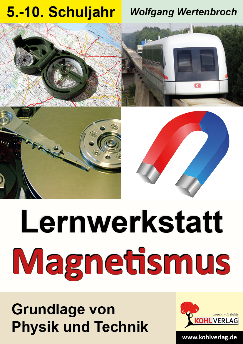 Lernwerkstatt Magnetismus Lernwerkstatt Magnetismus
