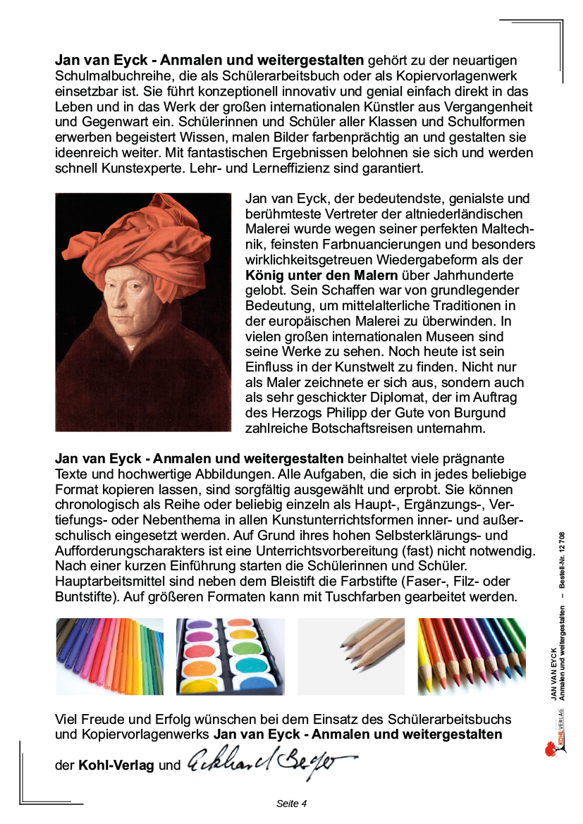 Jan van Eyck ... anmalen und weitergestalten