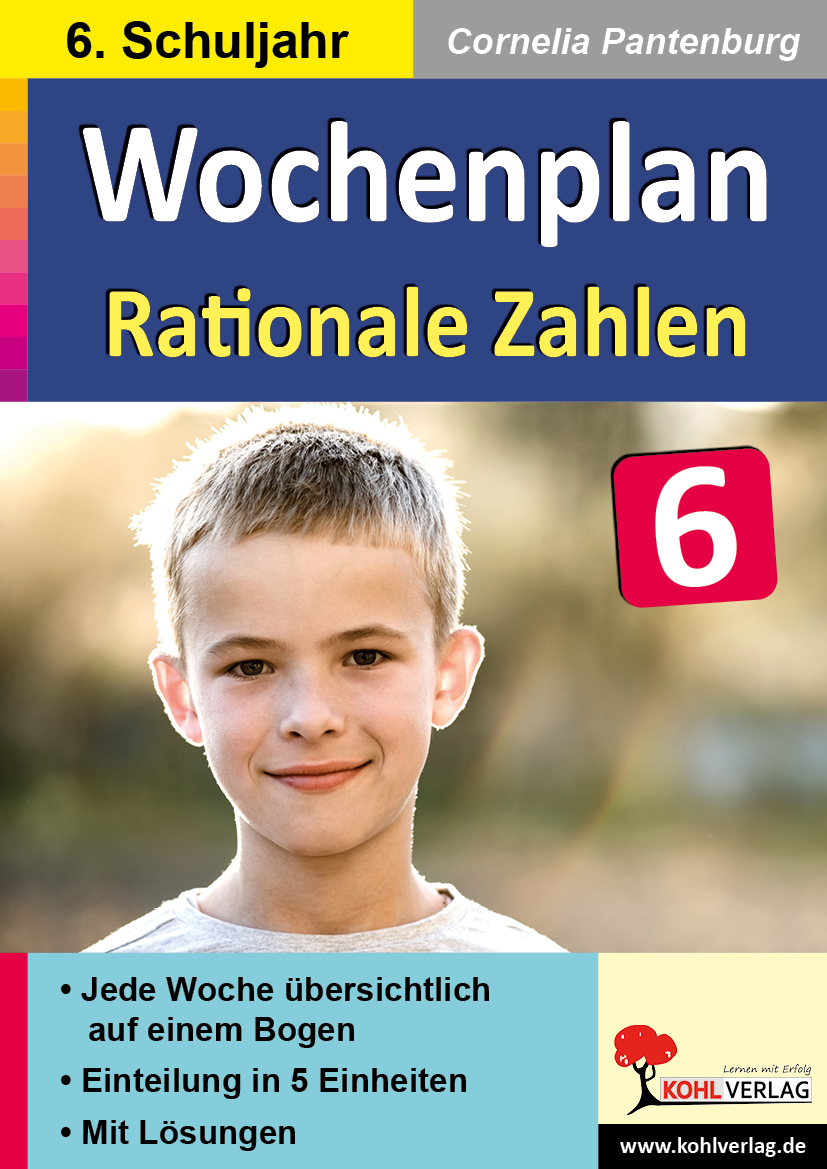 Wochenplan Rationale Zahlen / Klasse 6 Wochenplan Rationale Zahlen / Klasse 6