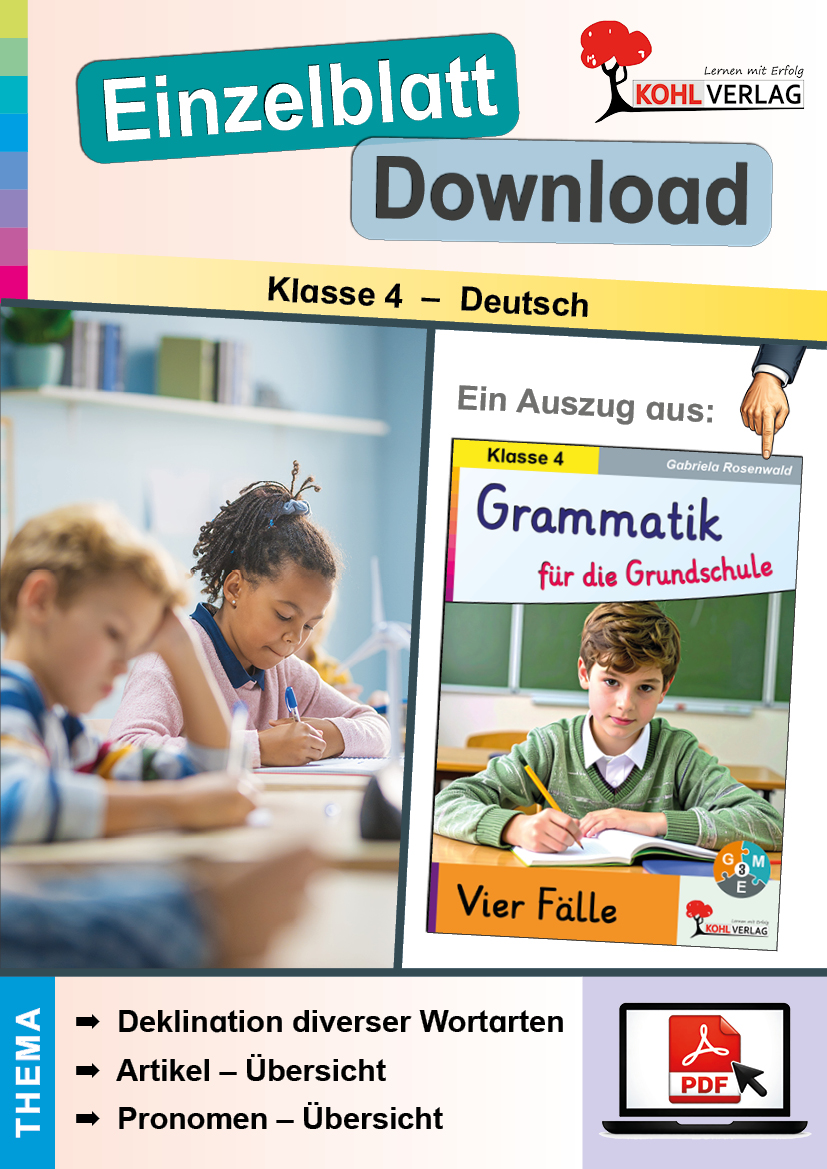 Grammatik für die Grundschule - Vier Fälle / Klasse 4  /  Deklination diverser Wortarten, Artikel, Pronomen