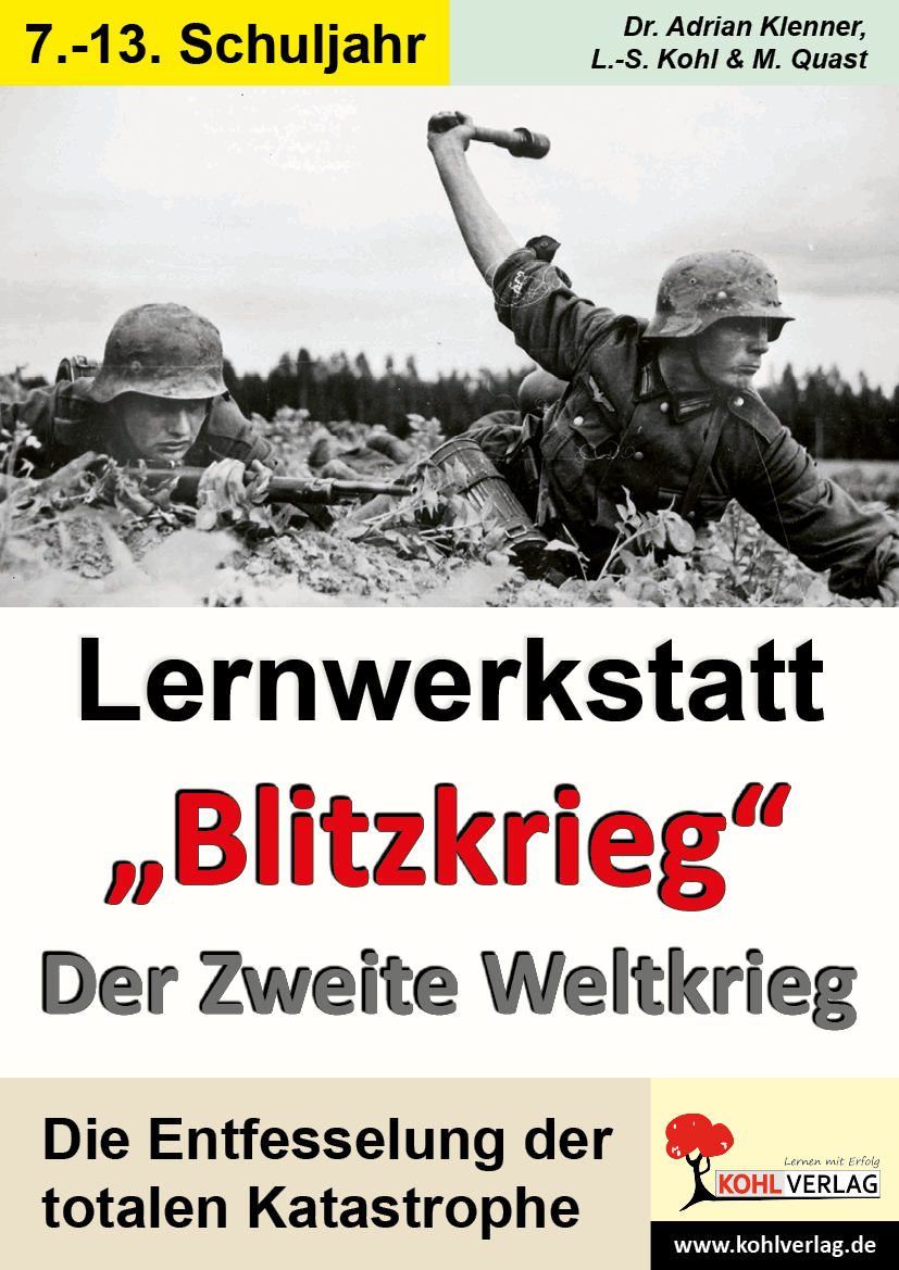 Lernwerkstatt "Blitzkrieg" - Der Zweite Weltkrieg