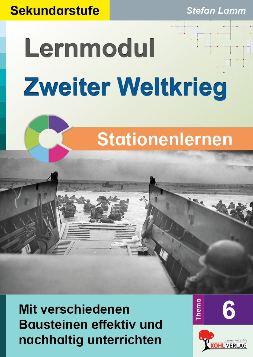 Lernmodul 6: Zweiter Weltkrieg  /  Stationenlernen