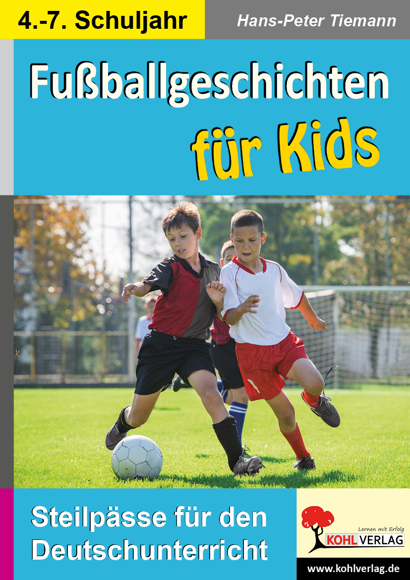 Fußballgeschichten für Kids Fußballgeschichten für Kids