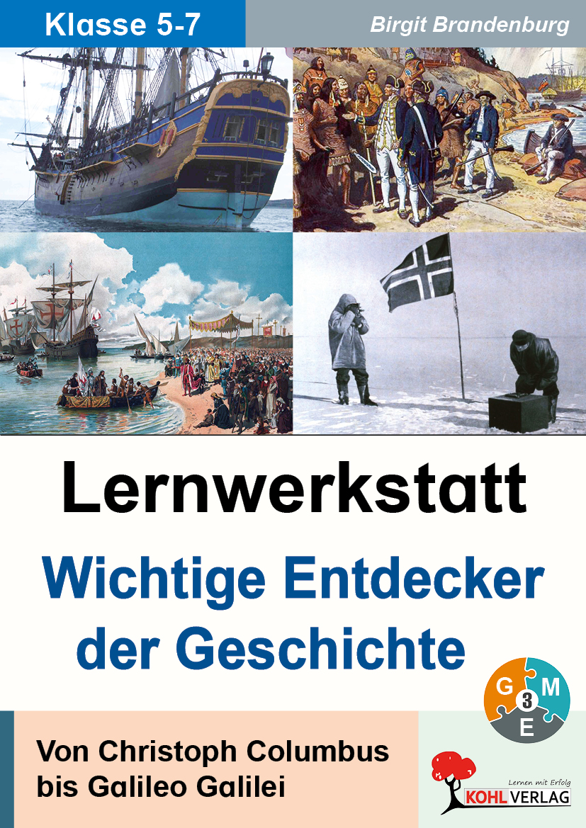Lernwerkstatt Wichtige Entdecker der Geschichte