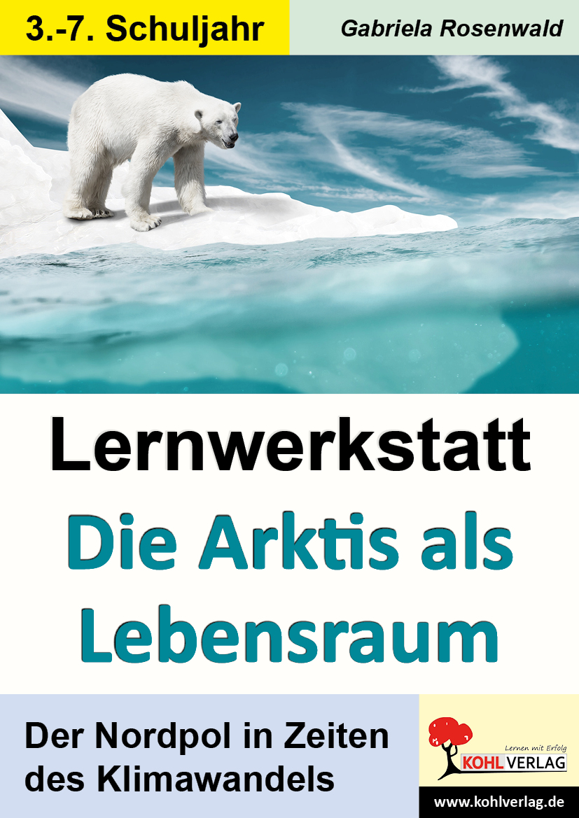 Lernwerkstatt Die Arktis als Lebensraum