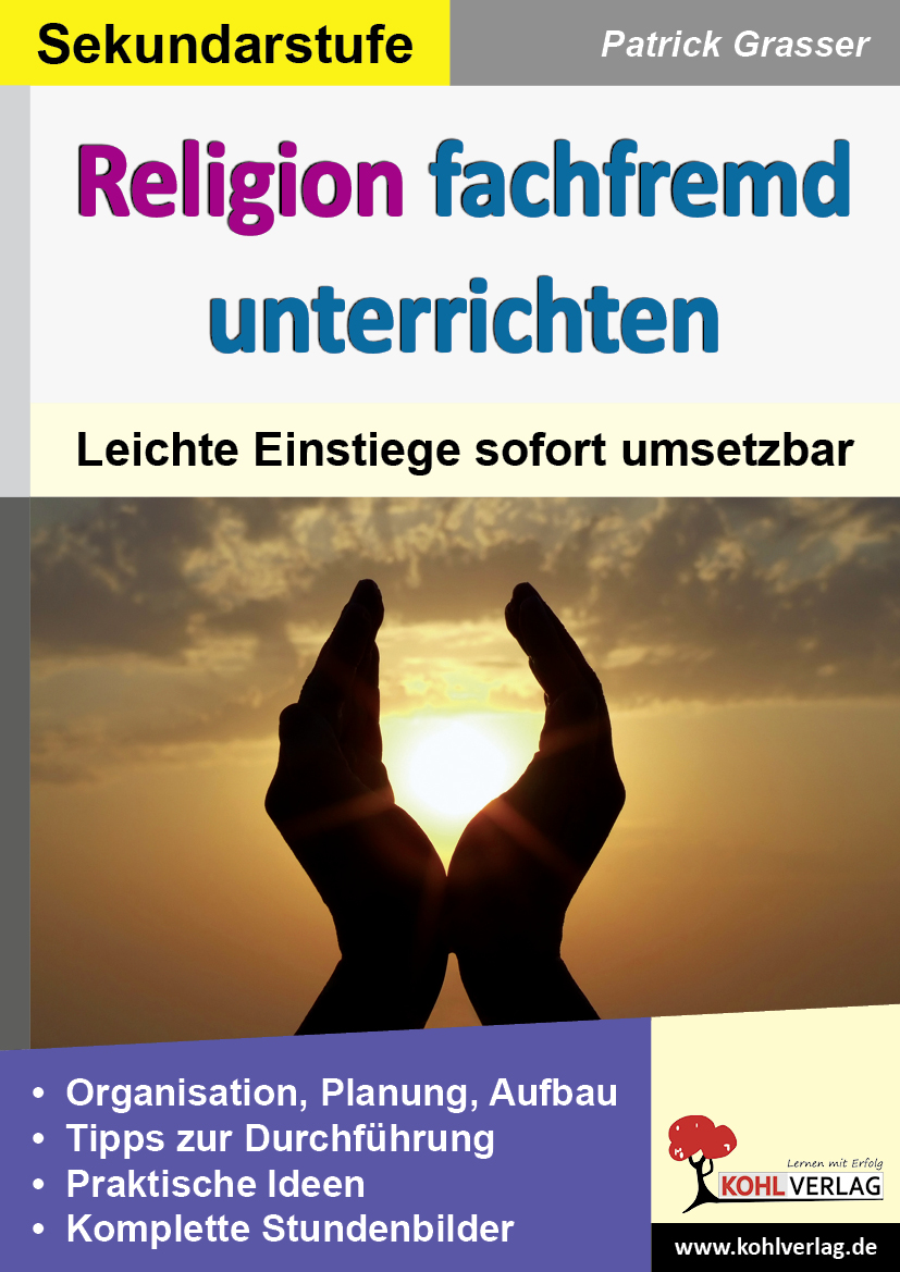 Religion fachfremd unterrichten / Sekundarstufe Religion fachfremd unterrichten / Sekundarstufe